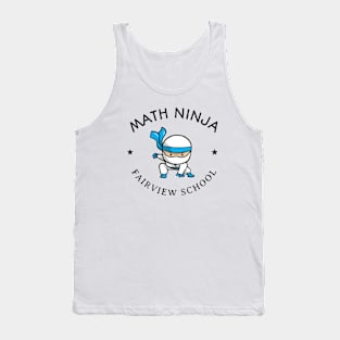 Fairview School Math Ninja  T-Shirt Tank Top